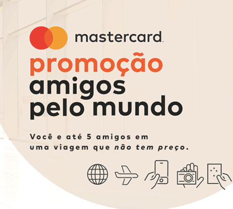 Promoção amigos pelo mundo Mastercard